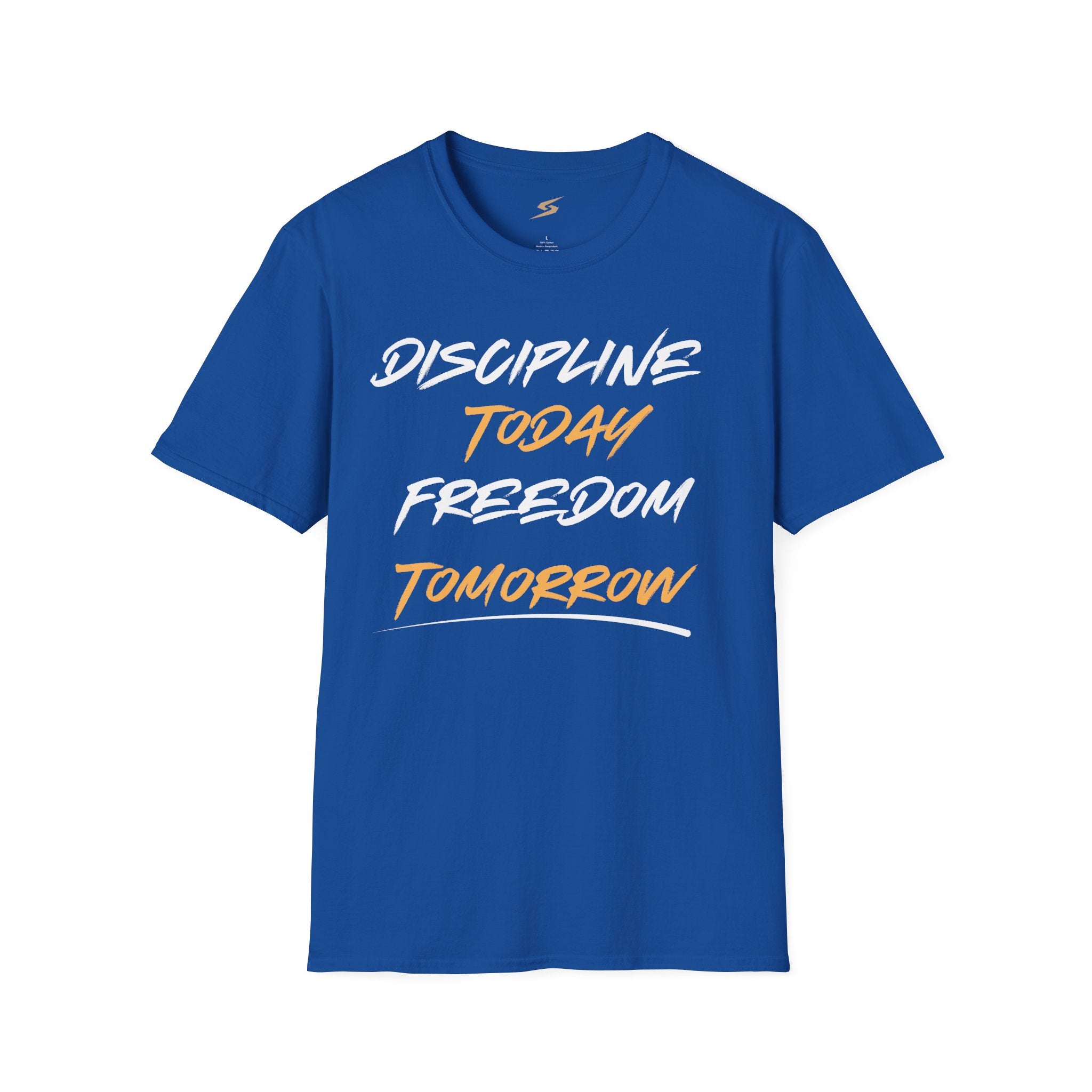 Discipline Today Freedom Tomorrow T-Shirt