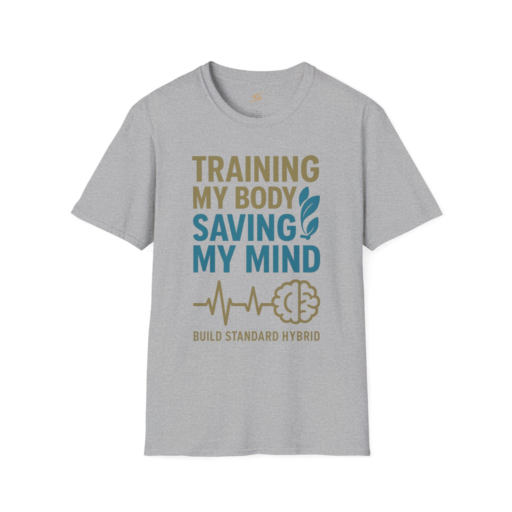 Training My Body Saving My Mind T-Shirt