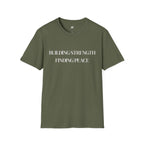 Building Strength Finding Peace T-Shirt