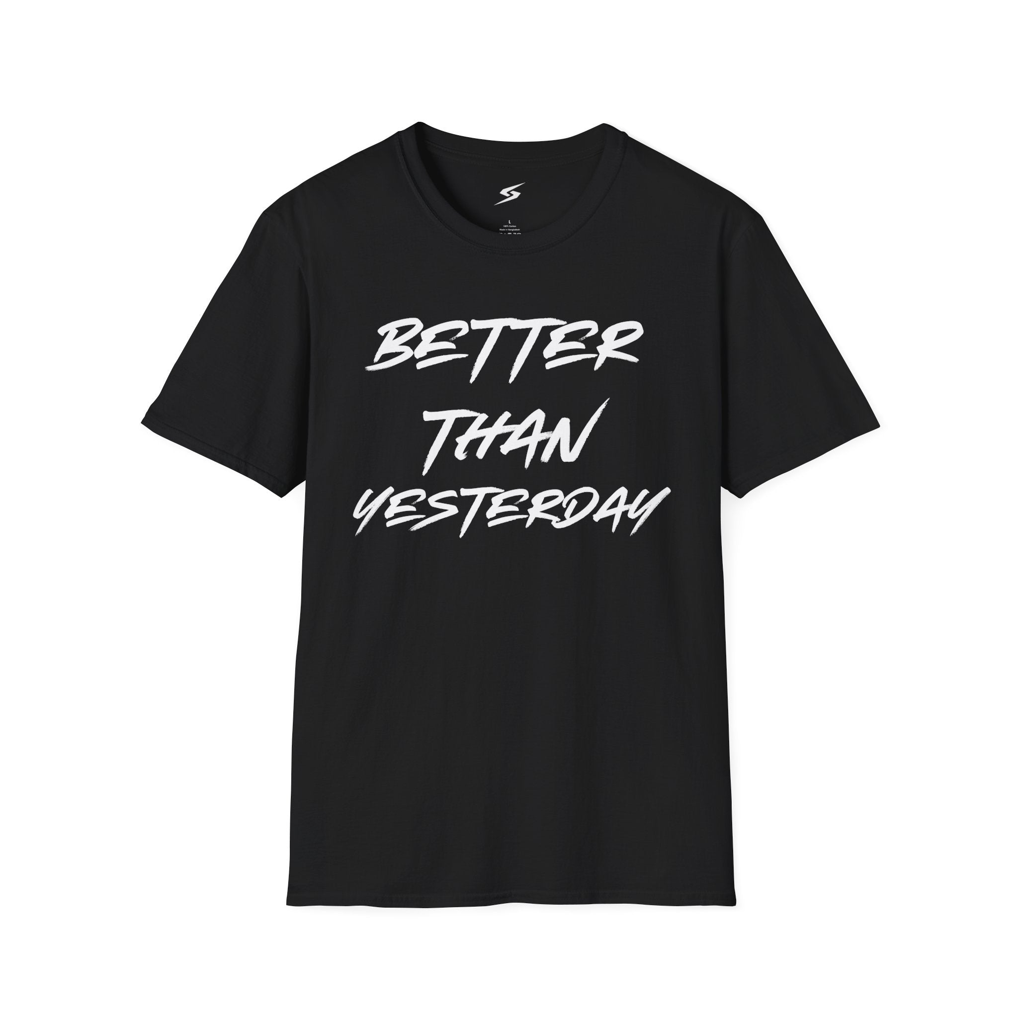 Better Than Yesterday T-Shirt