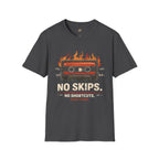 No Skips T-Shirt