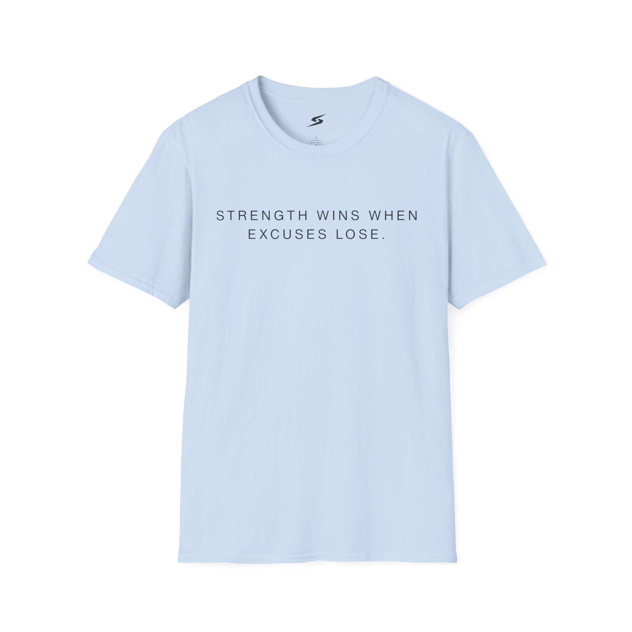 Strength Wins When Excuses Lose Minimalist T-Shirt