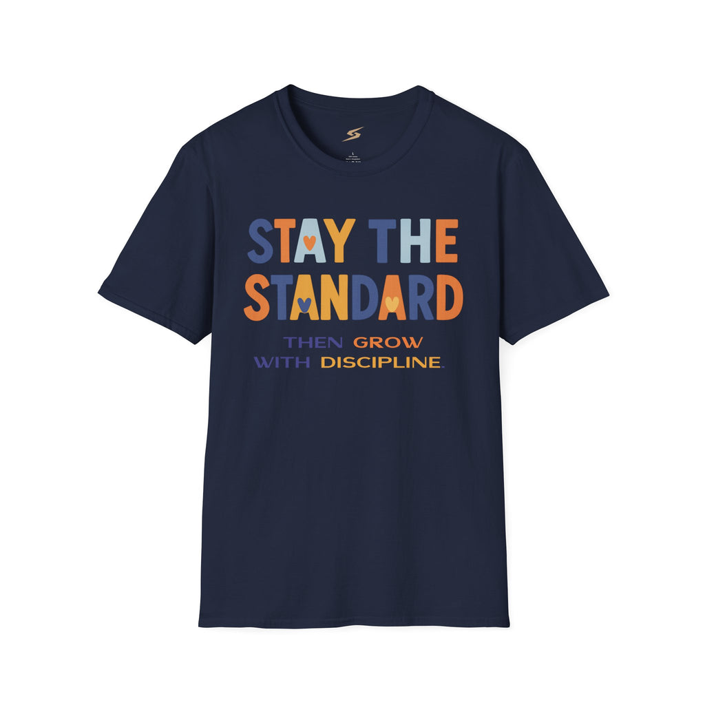 Stay the Standard T-Shirt