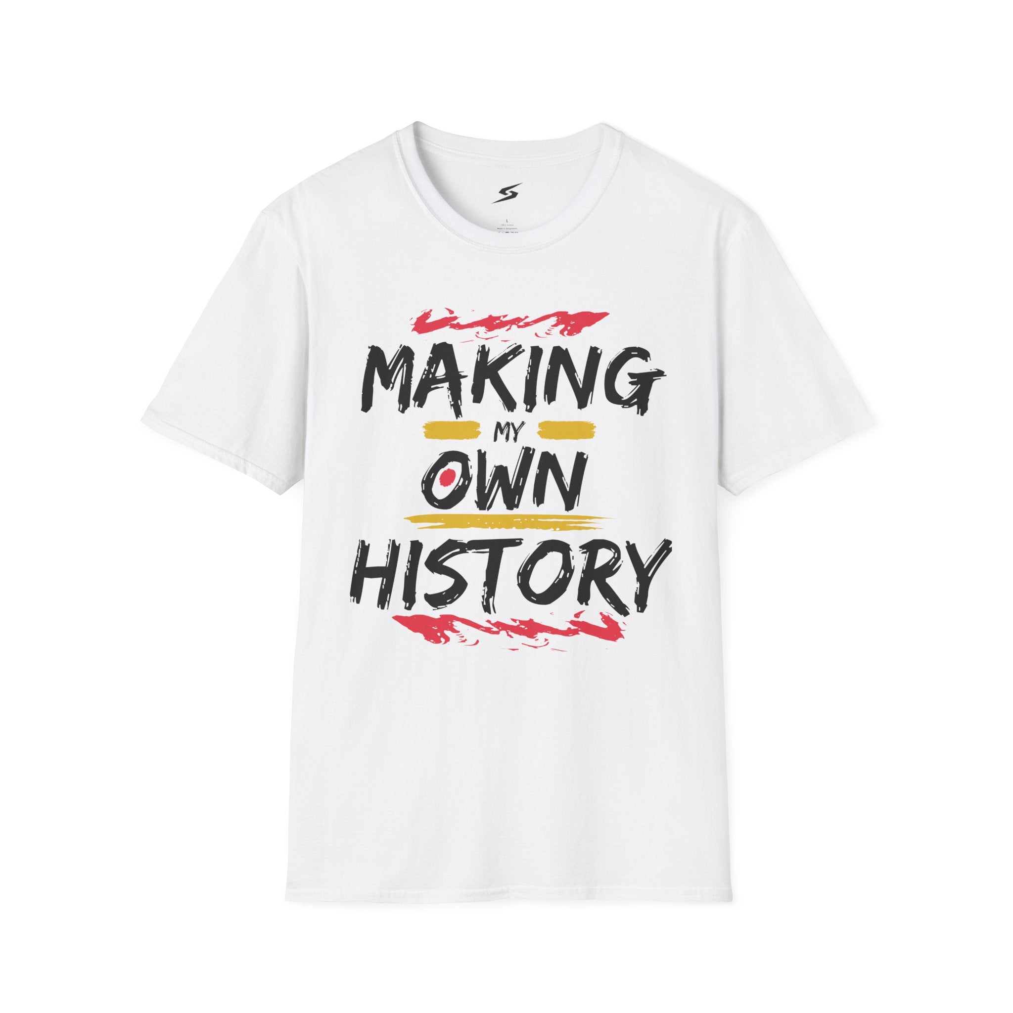 Making My Own History T-Shirt