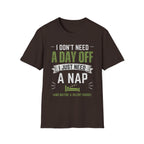 I Just Need A Nap T-Shirt