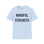 Mindful Strength T-Shirt