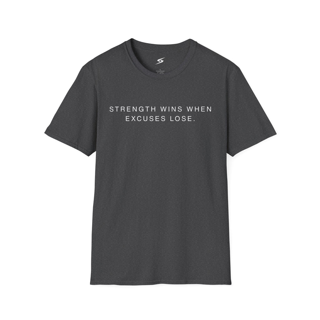 Strength Wins When Excuses Lose Minimalist T-Shirt
