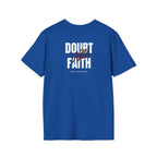 Faith Over Doubt T-Shirt