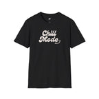 Chill Mode T-Shirt